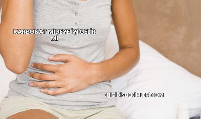 Karbonat Mideye İyi Gelir mi