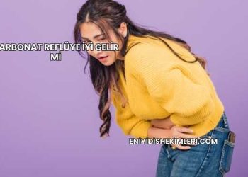 Karbonat Reflüye İyi Gelir mi