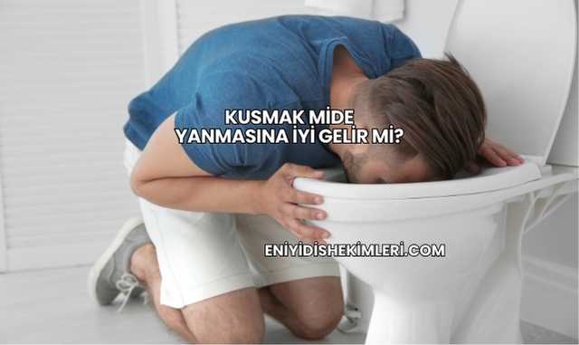 Kusmak Mide Yanmasına İyi Gelir mi?