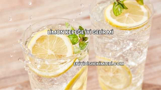 Limon Kepeğe İyi Gelir mi?
