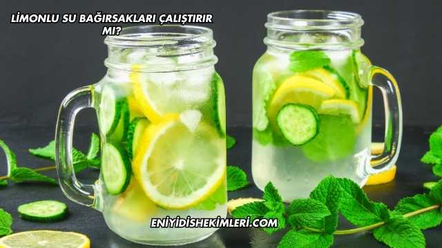Limonlu Su Bağırsakları Çalıştırır mı?