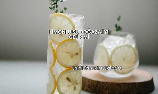 Limonlu Su Boğaza İyi Gelir mi?