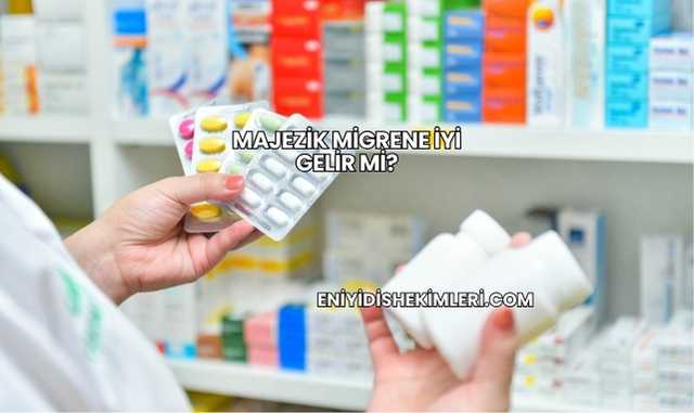 Majezik Migrene İyi Gelir mi?