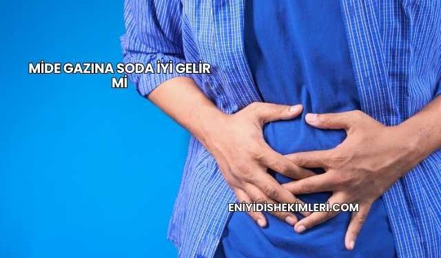 Mide Gazına Soda İyi Gelir mi