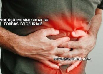 Mide Üşütmesine Sıcak Su Torbası İyi Gelir mi?