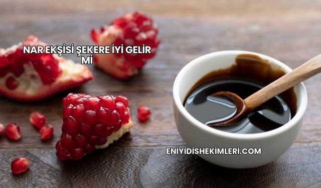 Nar Ekşisi Şekere İyi Gelir mi