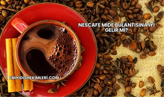 Nescafe Mide Bulantısına İyi Gelir mi?