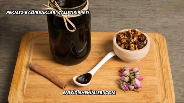 Pekmez Bağırsakları Çalıştırır mı?