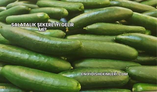 Salatalık Şekere İyi Gelir mi?