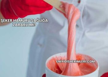 Şeker Hamuru Sağlığa Zararlı mı?