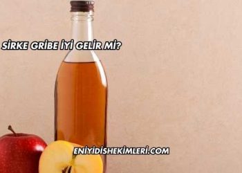 Sirke Gribe İyi Gelir mi?