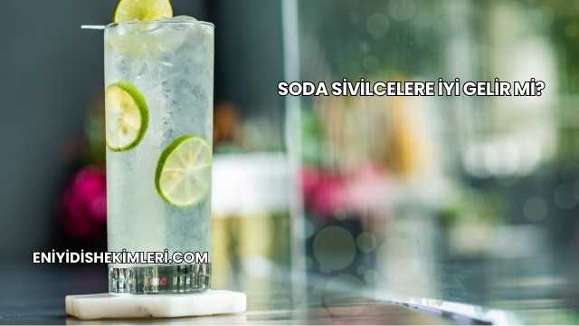 Soda Sivilcelere İyi Gelir mi?