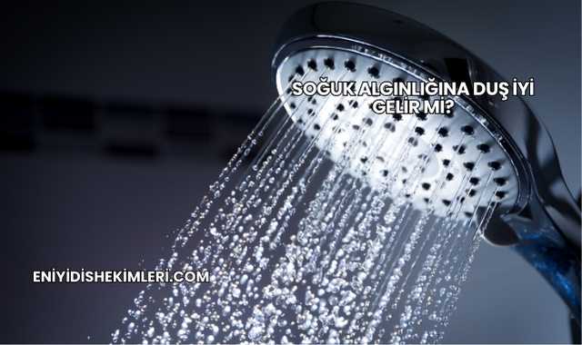 Soğuk Algınlığına Duş İyi Gelir mi?