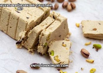 Tahin Helvası Bağırsakları Çalıştırır mı?