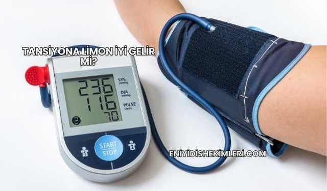 Tansiyona Limon İyi Gelir mi?