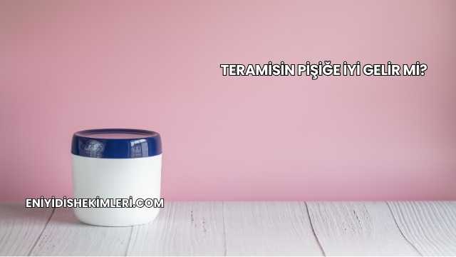 Teramisin Pişiğe İyi Gelir mi?