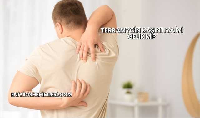 Terramycin Kaşıntıya İyi Gelir mi?
