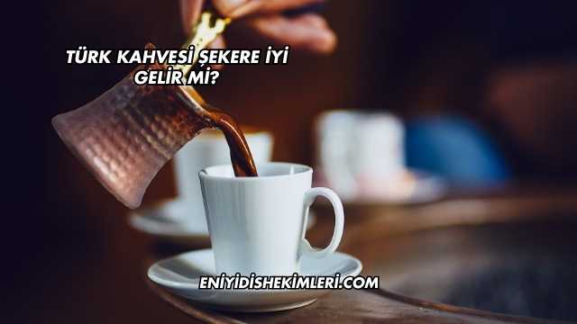 Türk Kahvesi Şekere İyi Gelir mi?