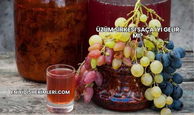 Üzüm Sirkesi Saça İyi Gelir mi?