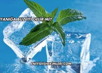 Yanığa Buz İyi Gelir mi?