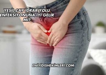 Yeşil Çay İdrar Yolu Enfeksiyonuna İyi Gelir mi?