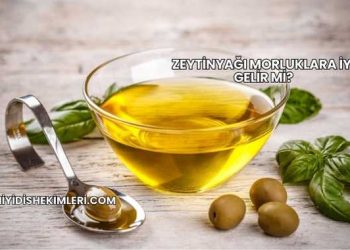 Zeytinyağı Morluklara İyi Gelir mi?