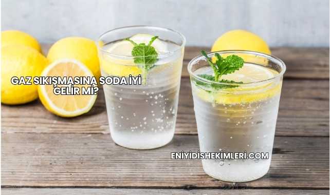 Gaz Sıkışmasına Soda İyi Gelir mi?