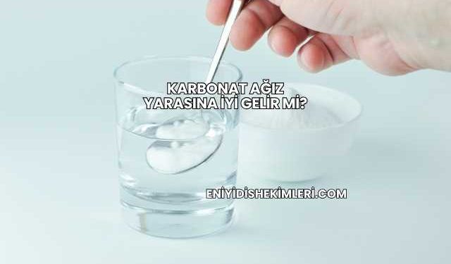 Karbonat Ağız Yarasına İyi Gelir mi?