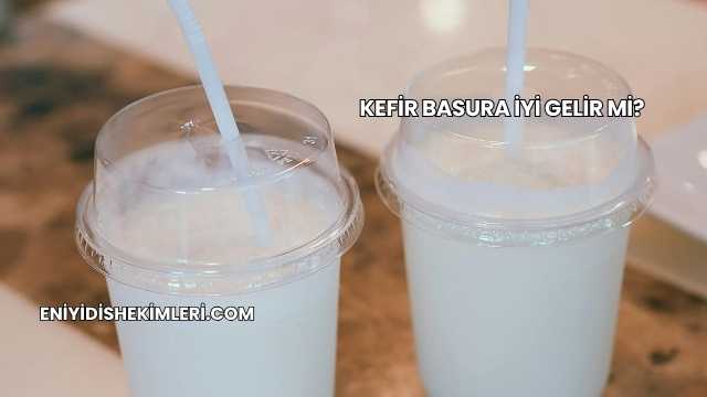 Kefir Basura İyi Gelir mi?
