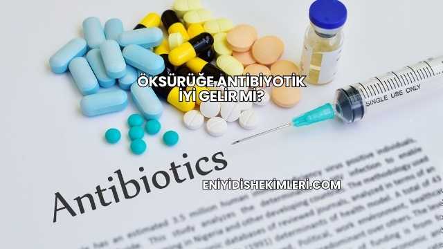 Öksürüğe Antibiyotik İyi Gelir mi?