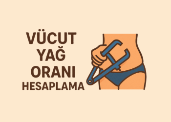 Vücut Yağ Oranı Hesaplama