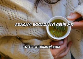 Adaçayı Boğaza İyi Gelir mi