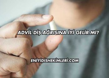 Advil Diş Ağrısına İyi Gelir mi?