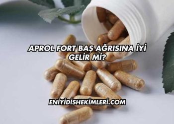 Aprol Fort Baş Ağrısına İyi Gelir mi?