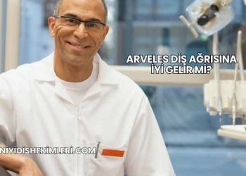 Arveles Diş Ağrısına İyi Gelir mi?