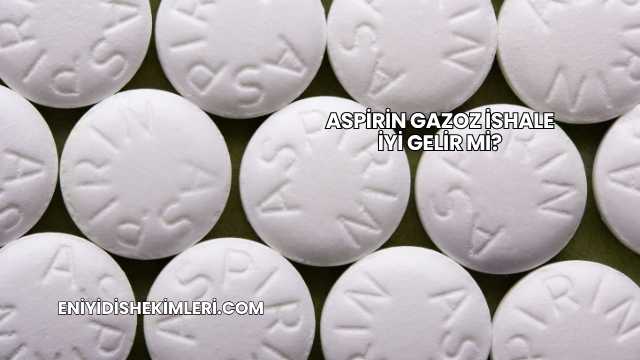 Aspirin Gazoz İshale İyi Gelir mi?
