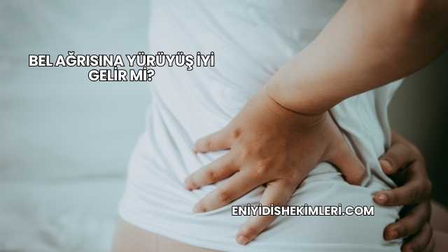 Bel Ağrısına Yürüyüş İyi Gelir mi?