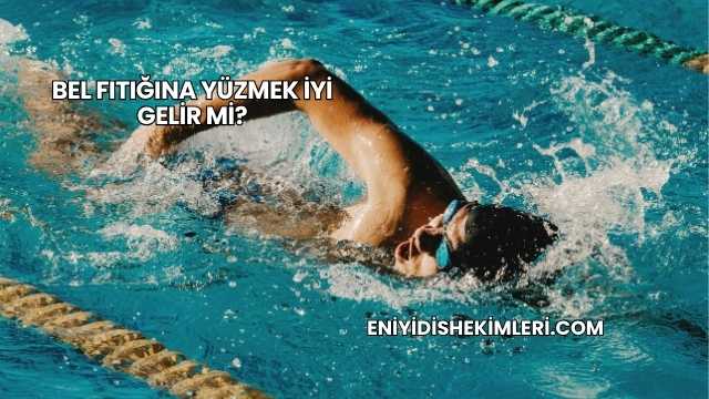 Bel Fıtığına Yüzmek İyi Gelir mi?