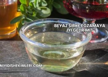 Beyaz Sirke Egzamaya İyi Gelir mi?