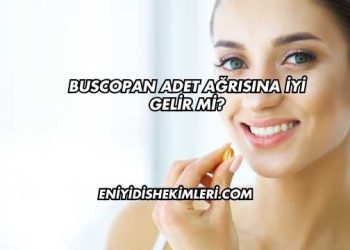 Buscopan Adet Ağrısına İyi Gelir mi?
