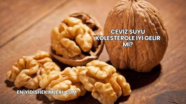 Ceviz Suyu Kolesterole İyi Gelir mi?