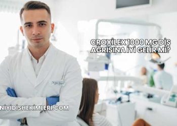 Croxilex 1000 Mg Diş Ağrısına İyi Gelir mi?