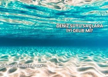 Deniz Suyu Saçlara İyi Gelir mi?