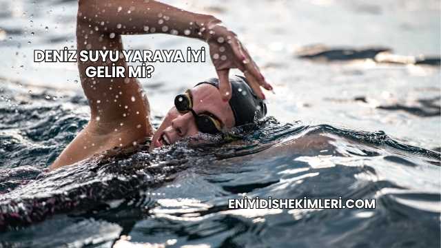 Deniz Suyu Yaraya İyi Gelir mi?