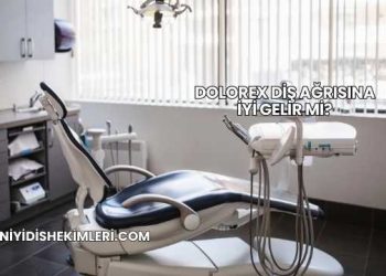 Dolorex Diş Ağrısına İyi Gelir mi?