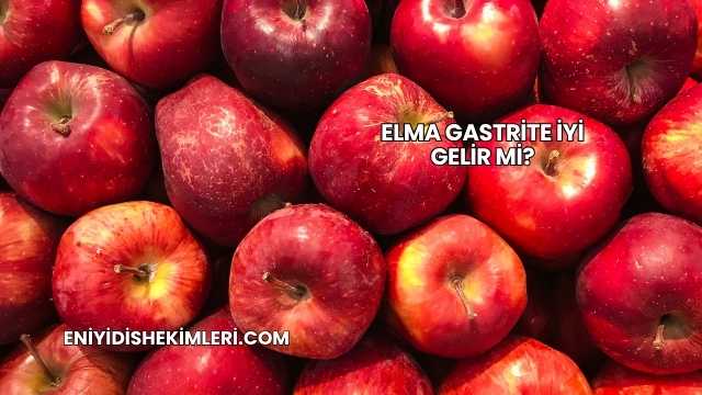 Elma Gastrite İyi Gelir mi?