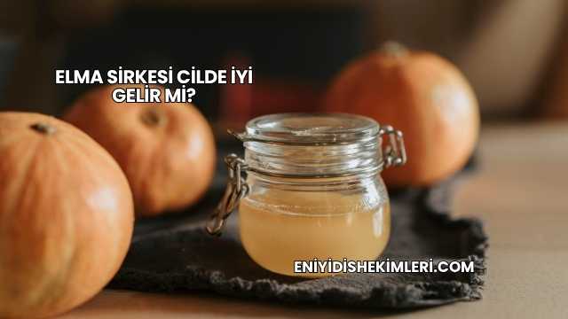 Elma Sirkesi Cilde İyi Gelir mi?