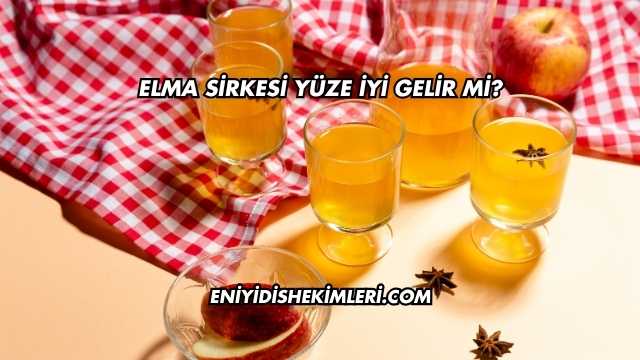 Elma Sirkesi Yüze İyi Gelir mi?
