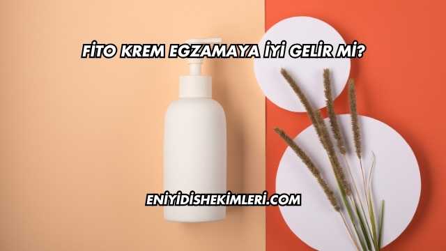 Fito Krem Egzamaya İyi Gelir mi?