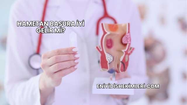 Hametan Basura İyi Gelir mi?